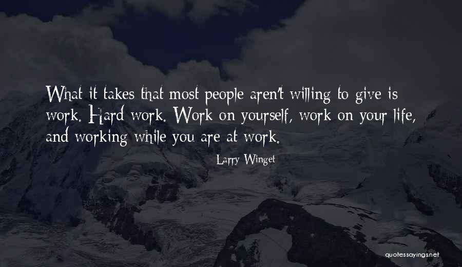 Larry Winget Quotes 575489