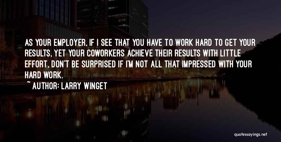 Larry Winget Quotes 863669