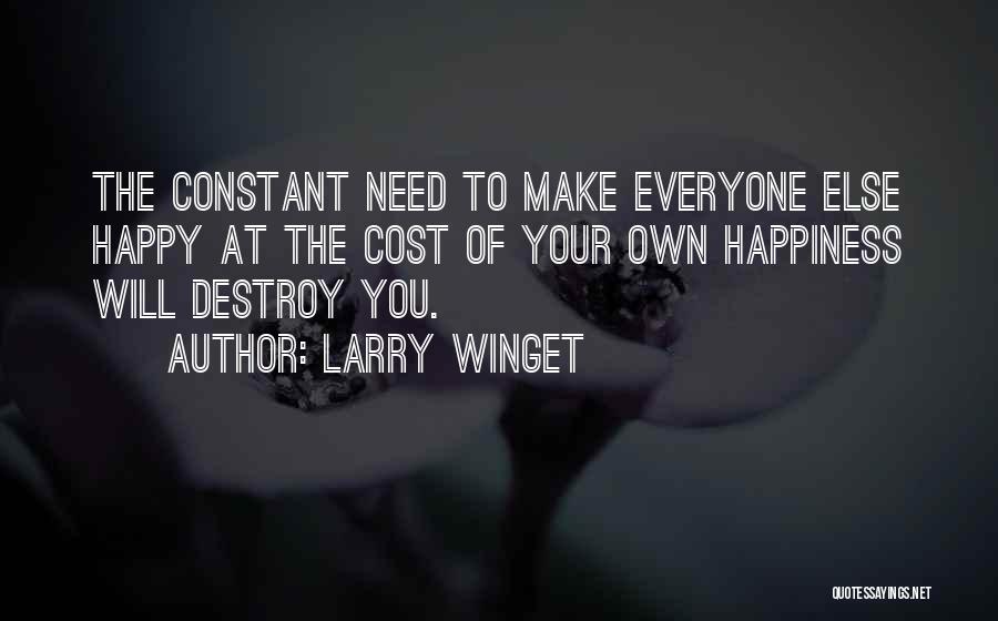 Larry Winget Quotes 999775