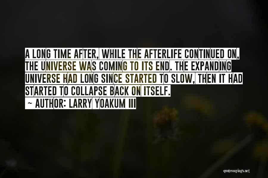 Larry Yoakum III Quotes 196227