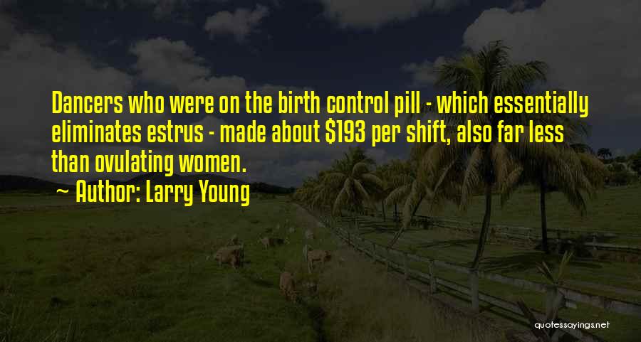 Larry Young Quotes 1203821
