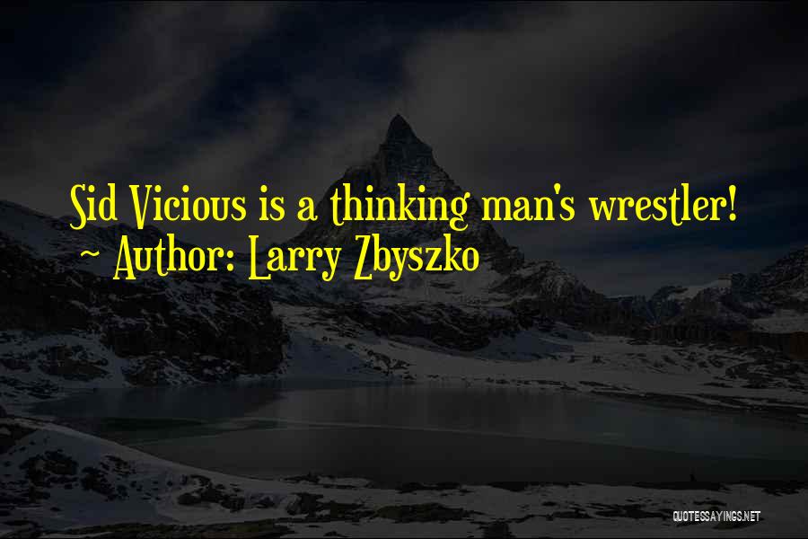 Larry Zbyszko Quotes 1443172