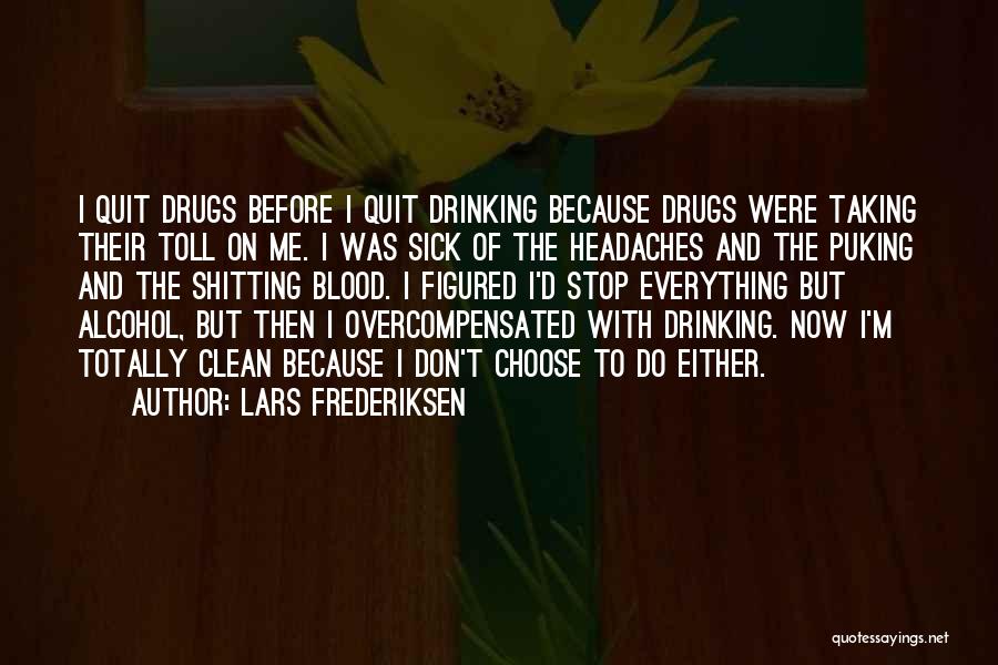 Lars Frederiksen Quotes 1063065