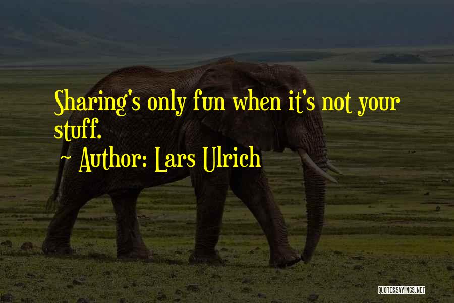 Lars Ulrich Quotes 1630753