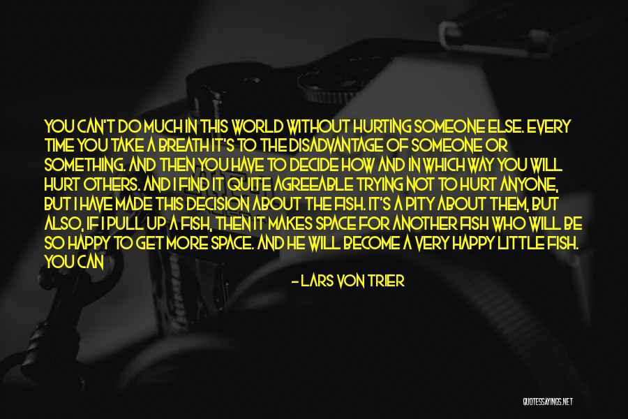 Lars Von Trier Quotes 1259528