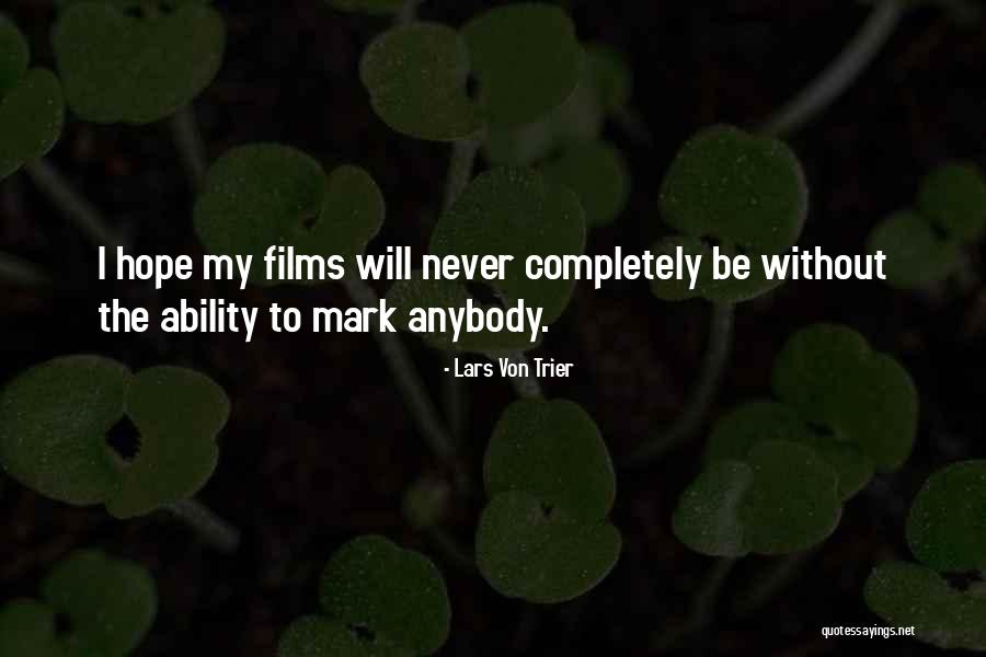 Lars Von Trier Quotes 1272391 Lars Von Trier Quotes 1272391