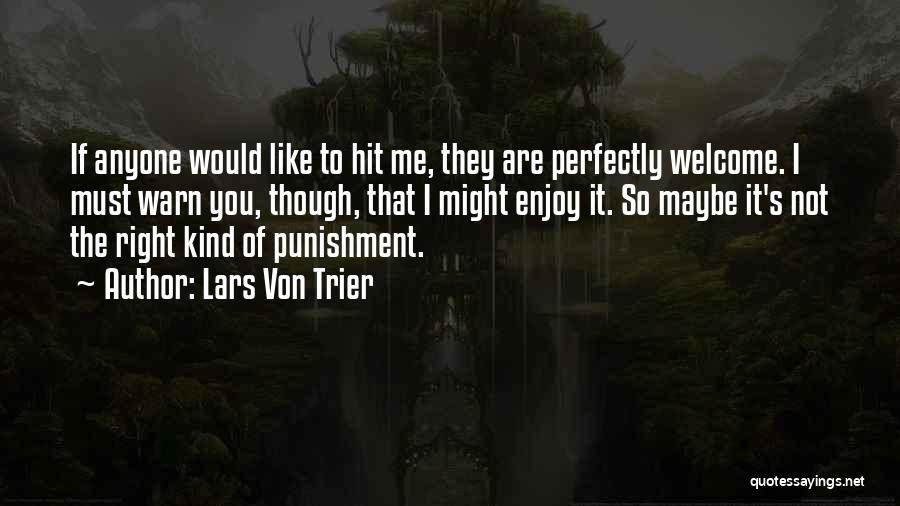 Lars Von Trier Quotes 1964717