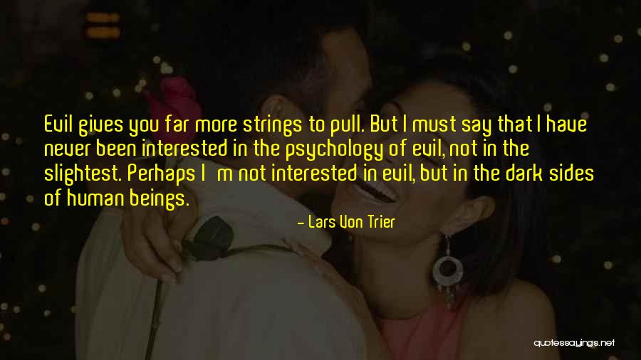 Lars Von Trier Quotes 1997682 Lars Von Trier Quotes 1997682