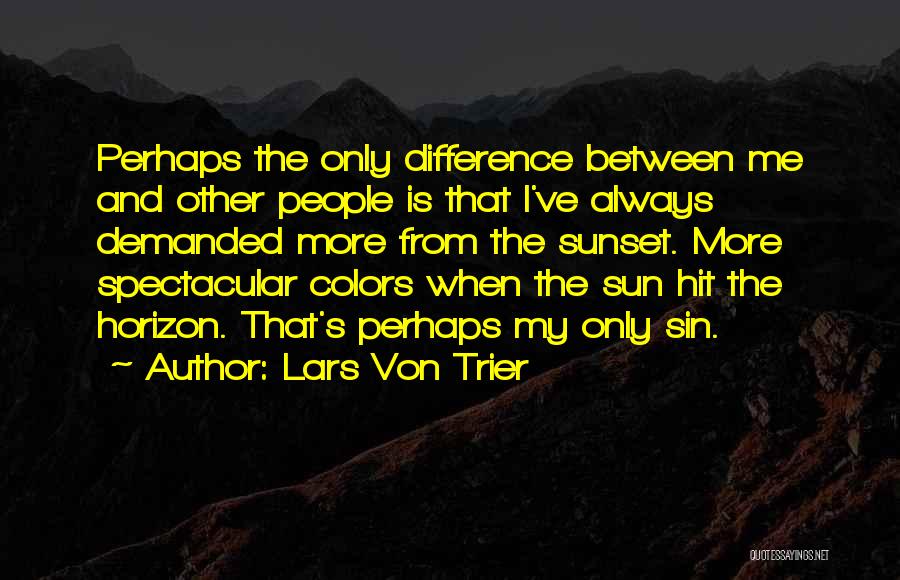 Lars Von Trier Quotes 2141176