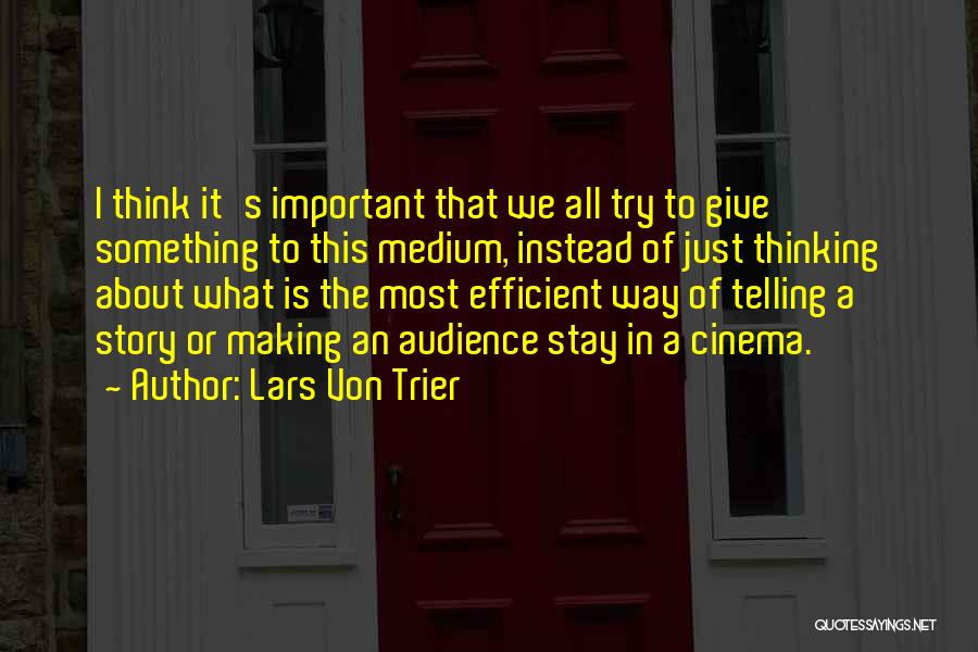 Lars Von Trier Quotes 319342