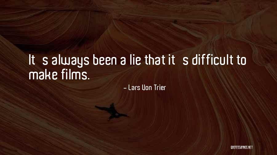 Lars Von Trier Quotes 589297 Lars Von Trier Quotes 589297