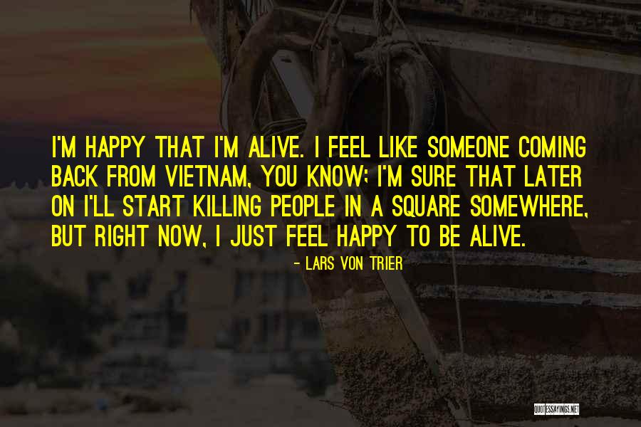 Lars Von Trier Quotes 605758 Lars Von Trier Quotes 605758