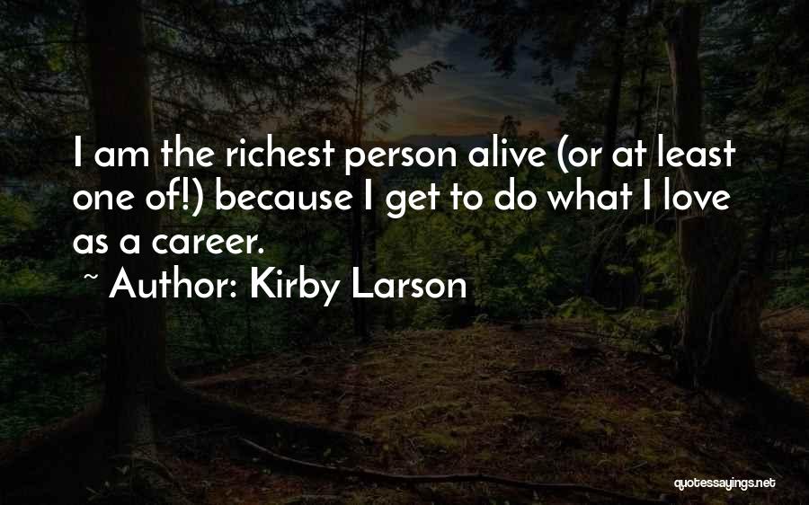 Larson Quotes By Kirby Larson