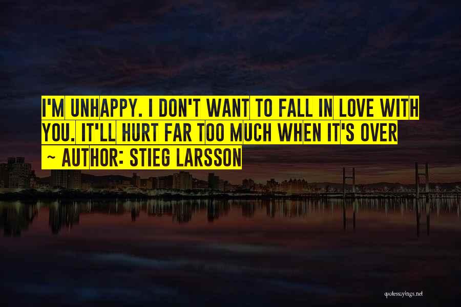 Larsson Love Quotes By Stieg Larsson