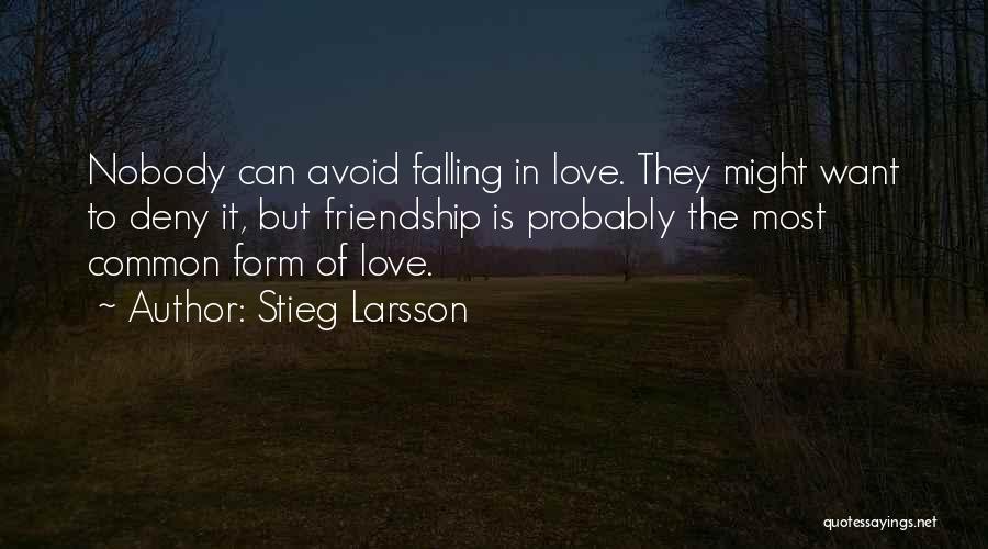 Larsson Love Quotes By Stieg Larsson