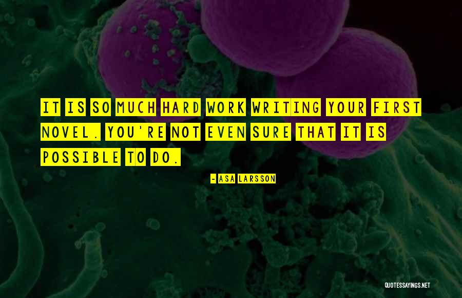Larsson Quotes By Asa Larsson Larsson Quotes By Asa Larsson