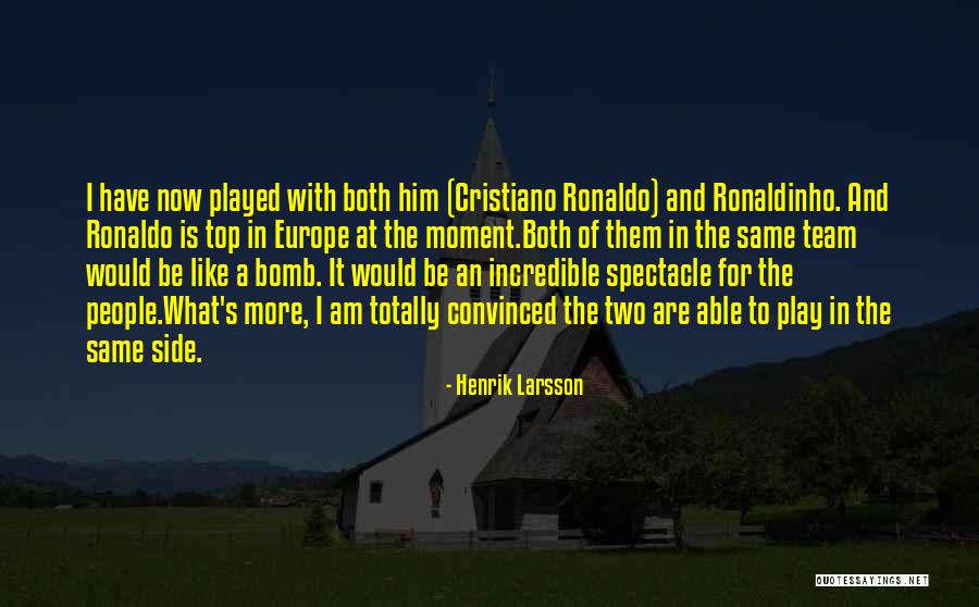 Larsson Quotes By Henrik Larsson Larsson Quotes By Henrik Larsson
