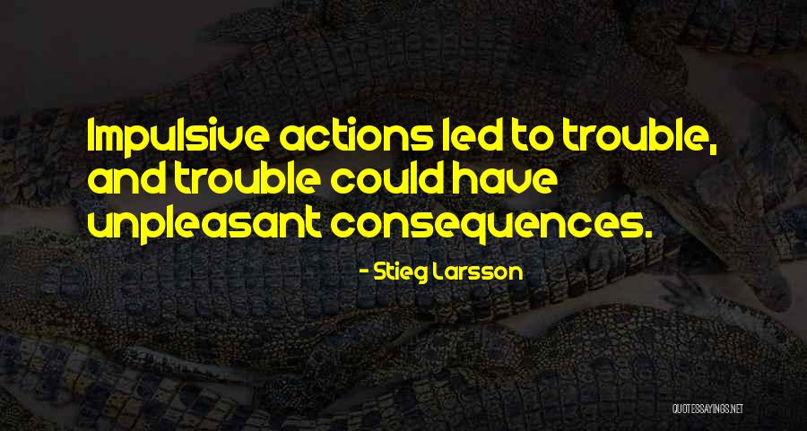 Larsson Quotes By Stieg Larsson Larsson Quotes By Stieg Larsson