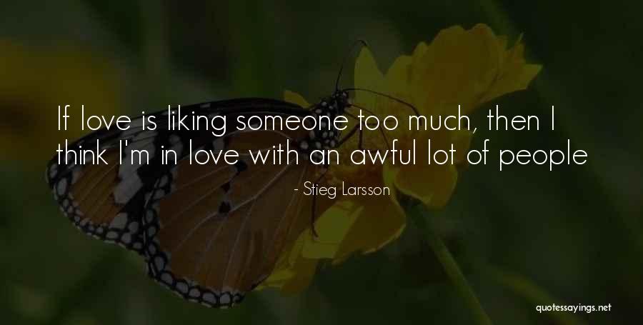 Larsson Quotes By Stieg Larsson Larsson Quotes By Stieg Larsson