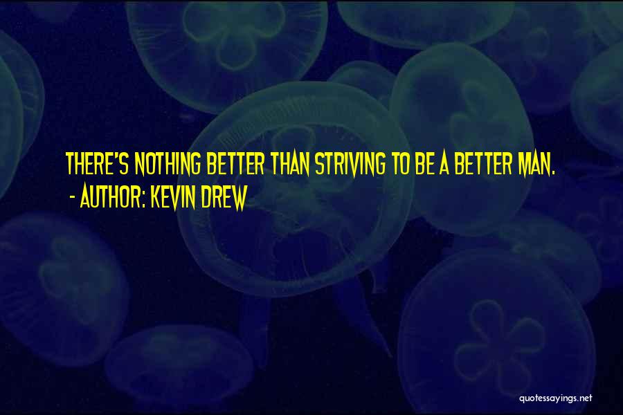 Lartigues Fresh Quotes By Kevin Drew