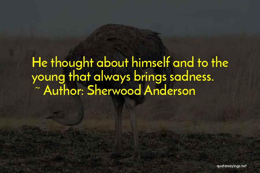 Lartigues Fresh Quotes By Sherwood Anderson
