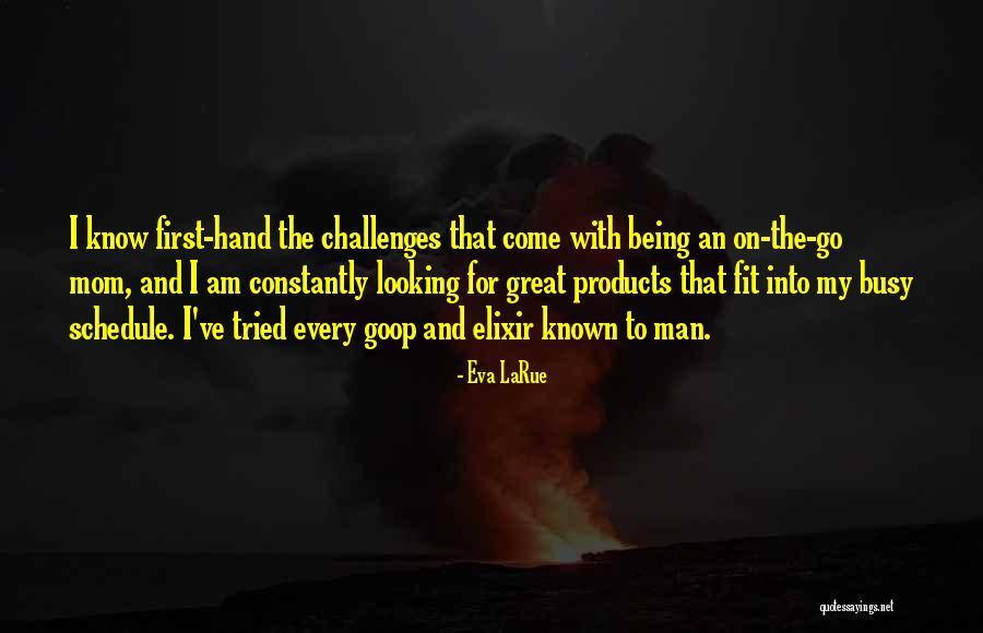 Larue Quotes By Eva LaRue Larue Quotes By Eva LaRue