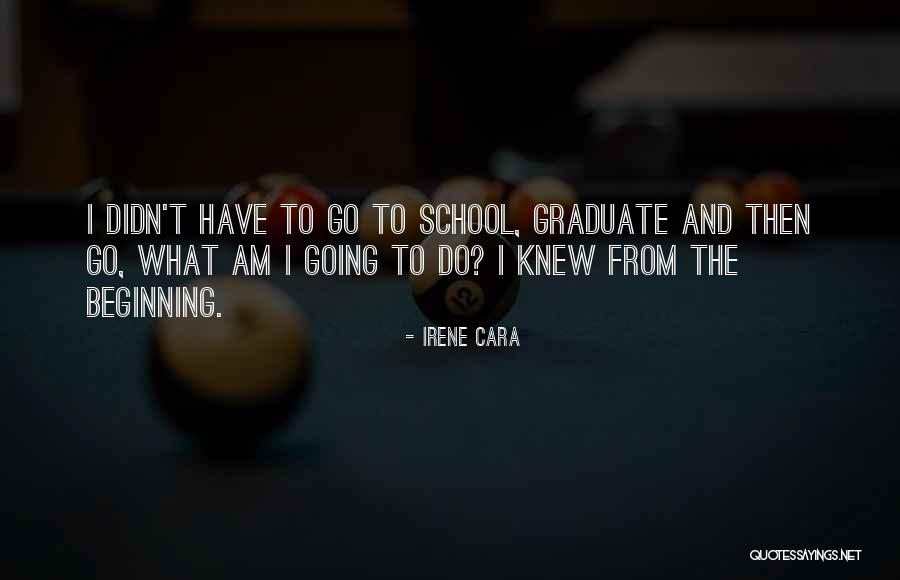 Larva Migrans Quotes By Irene Cara Larva Migrans Quotes By Irene Cara