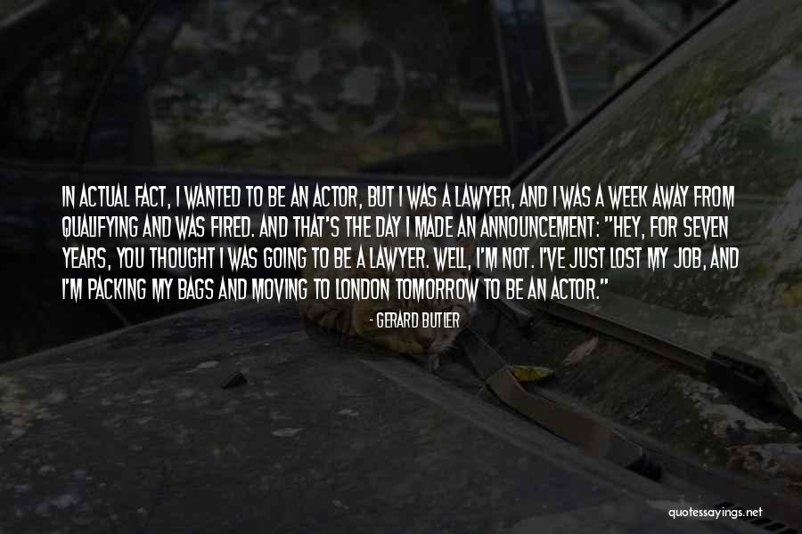 Larvin Love Quotes By Gerard Butler Larvin Love Quotes By Gerard Butler