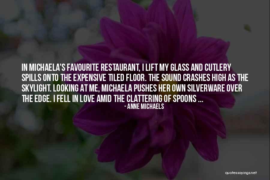 Larwa Theo Quotes By Anne Michaels Larwa Theo Quotes By Anne Michaels