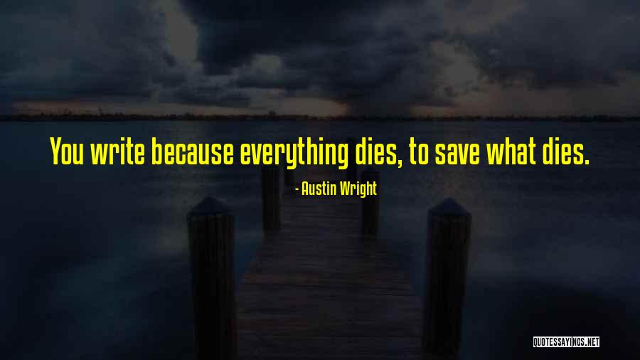 Laryea Rutgers Quotes By Austin Wright