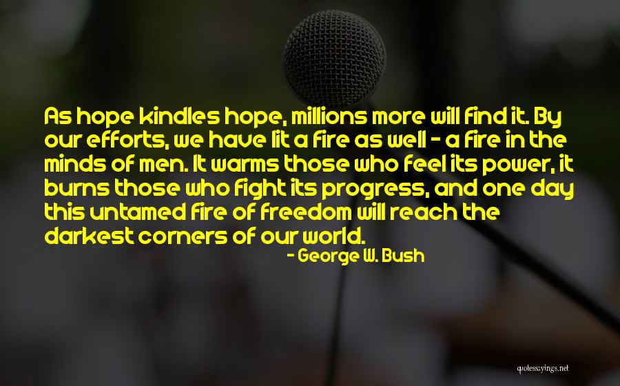Laryssa Machado Quotes By George W. Bush Laryssa Machado Quotes By George W. Bush