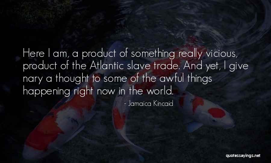Las Batallas Quotes By Jamaica Kincaid Las Batallas Quotes By Jamaica Kincaid