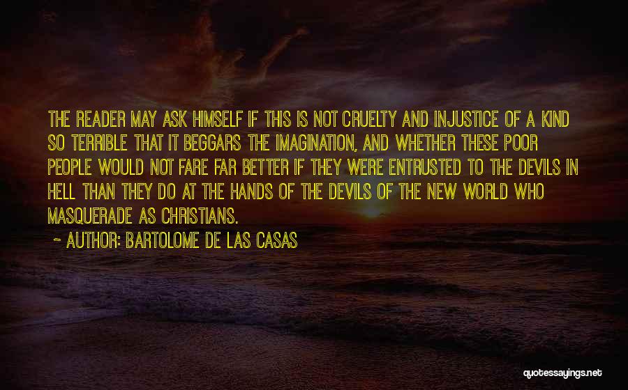 Las Casas Quotes By Bartolome De Las Casas