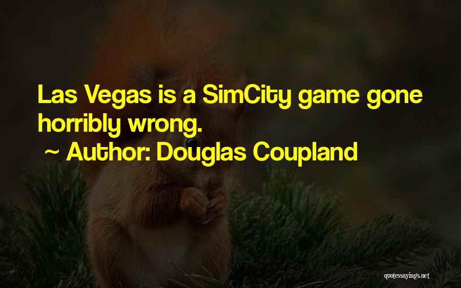 Las Vegas Quotes By Douglas Coupland