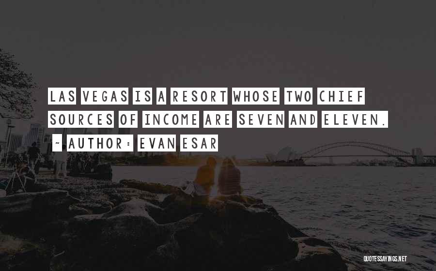 Las Vegas Quotes By Evan Esar