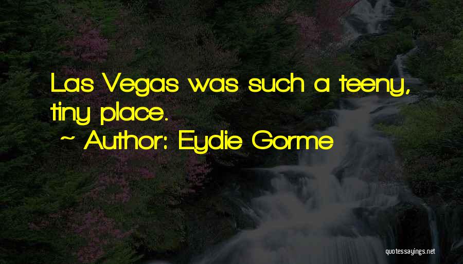 Las Vegas Quotes By Eydie Gorme