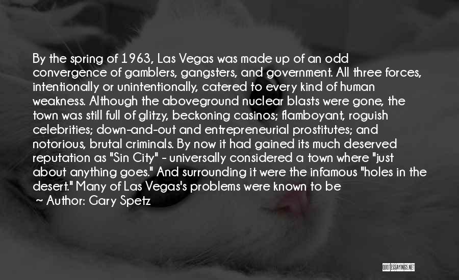 Las Vegas Quotes By Gary Spetz