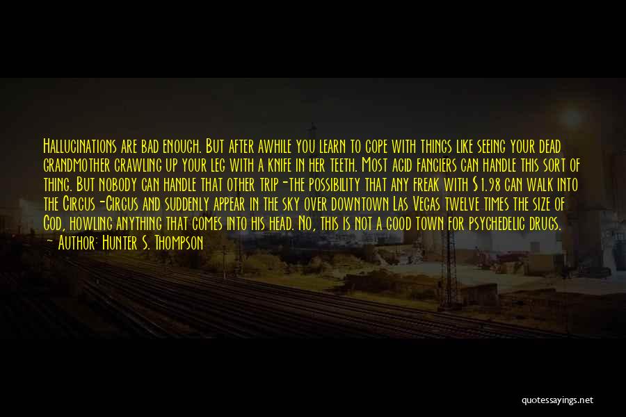 Las Vegas Quotes By Hunter S. Thompson