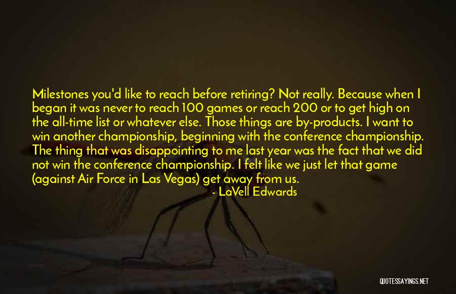 Las Vegas Quotes By LaVell Edwards