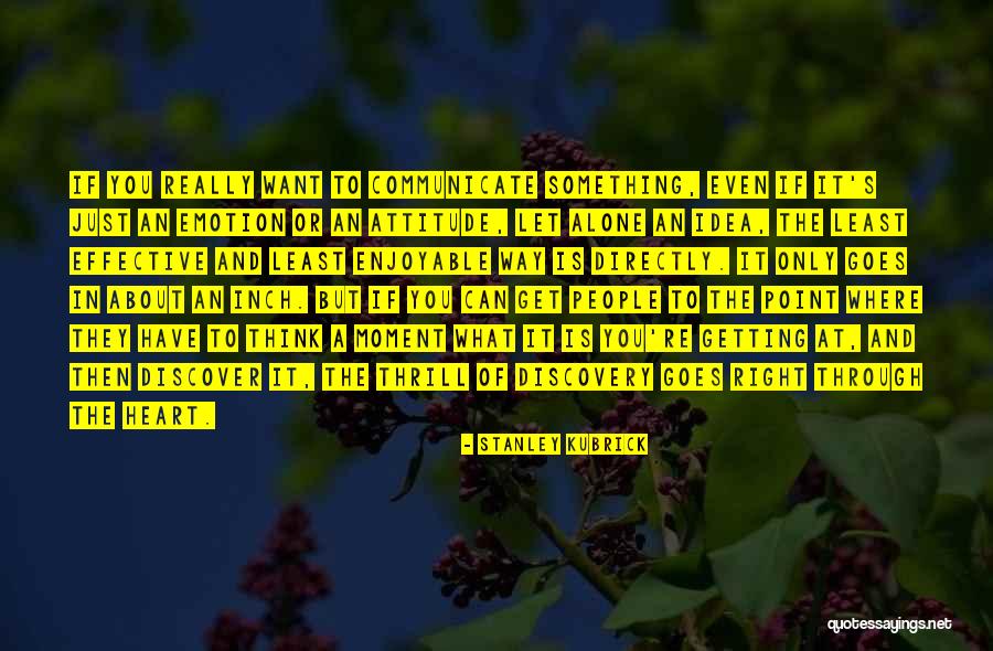 Lasalvia Westlake Quotes By Stanley Kubrick Lasalvia Westlake Quotes By Stanley Kubrick
