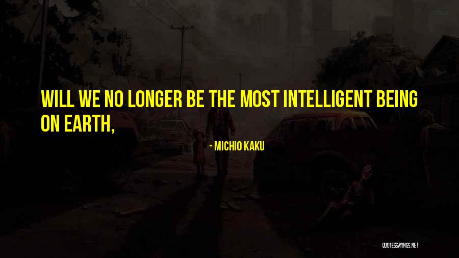 Lasater Quotes By Michio Kaku Lasater Quotes By Michio Kaku