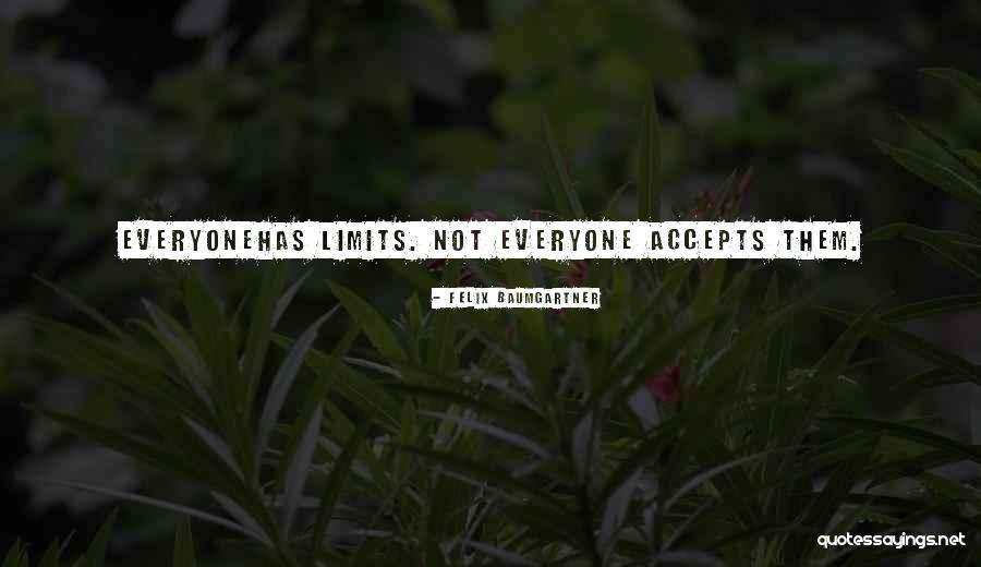 Lasaundra Gibson Quotes By Felix Baumgartner Lasaundra Gibson Quotes By Felix Baumgartner