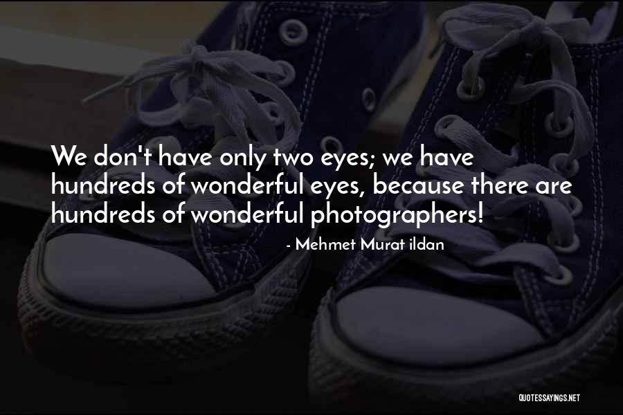 Lascano Bakersfield Quotes By Mehmet Murat Ildan Lascano Bakersfield Quotes By Mehmet Murat Ildan