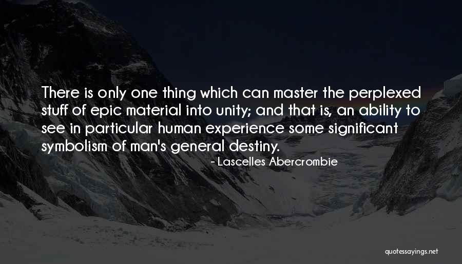 Lascelles Abercrombie Quotes 1501940