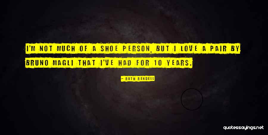 Lasciami Quotes By Ruth Rendell Lasciami Quotes By Ruth Rendell