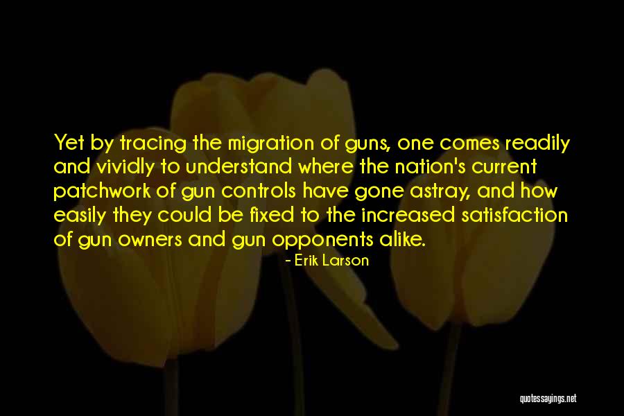 Lasciate Mi Quotes By Erik Larson Lasciate Mi Quotes By Erik Larson