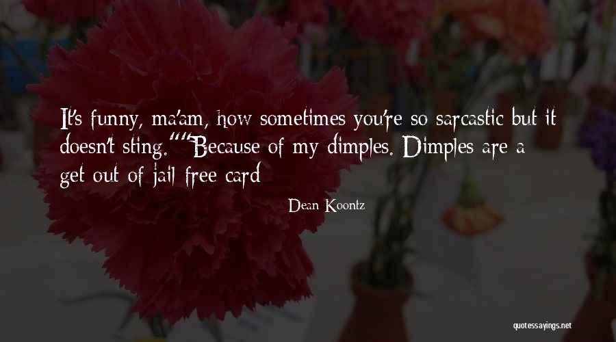 Lasciate Ogni Quotes By Dean Koontz Lasciate Ogni Quotes By Dean Koontz