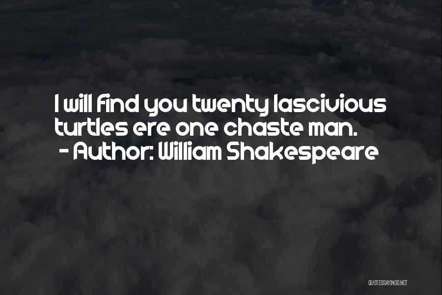 Lascivious Quotes By William Shakespeare