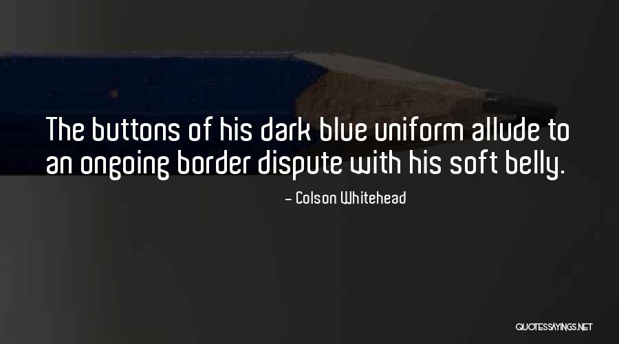 Lascoes Quotes By Colson Whitehead Lascoes Quotes By Colson Whitehead