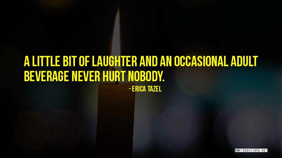 Lascurain Apellido Quotes By Erica Tazel Lascurain Apellido Quotes By Erica Tazel